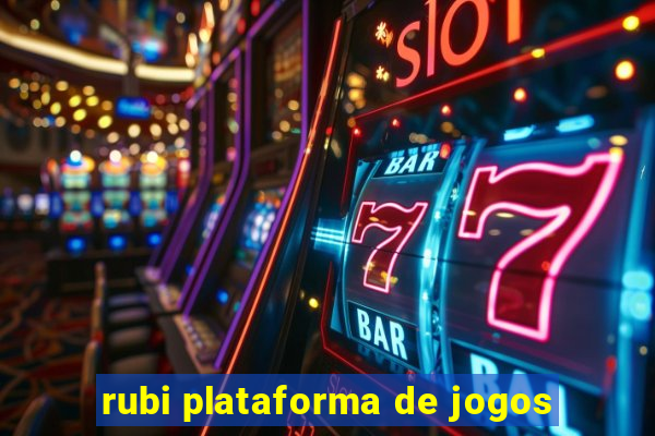 rubi plataforma de jogos